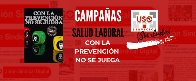 Campaña 28 Abril: Con la prevención no se juega