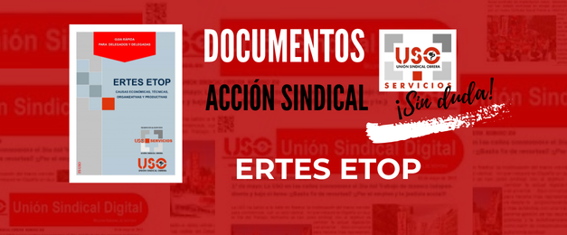 Guía sobre ERTE por causas Técnicas, Organizativas y de Producción.