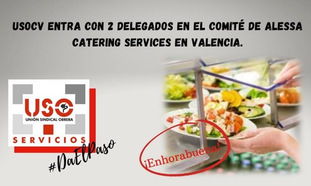 USOCV entra con 2 delegados en el comité de Alessa Catering Services en Valencia