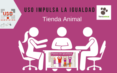 USO impulsa la Igualdad en Tienda Animal