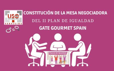 USO, parte integrante de la mesa negociadora del II Plan de Igualdad de Gate Gourmet Spain