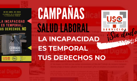 Campaña 28 de abríl: La incapacidad es temporal; tus derechos, NO