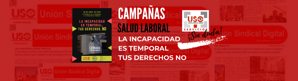 Campaña 28 de abríl: La incapacidad es temporal; tus derechos, NO