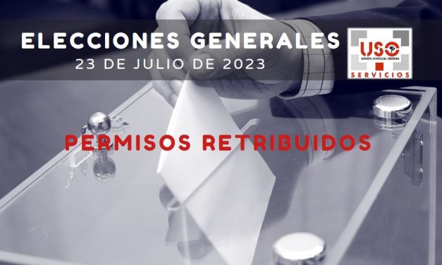 Permisos retribuidos en las elecciones generales del 23J