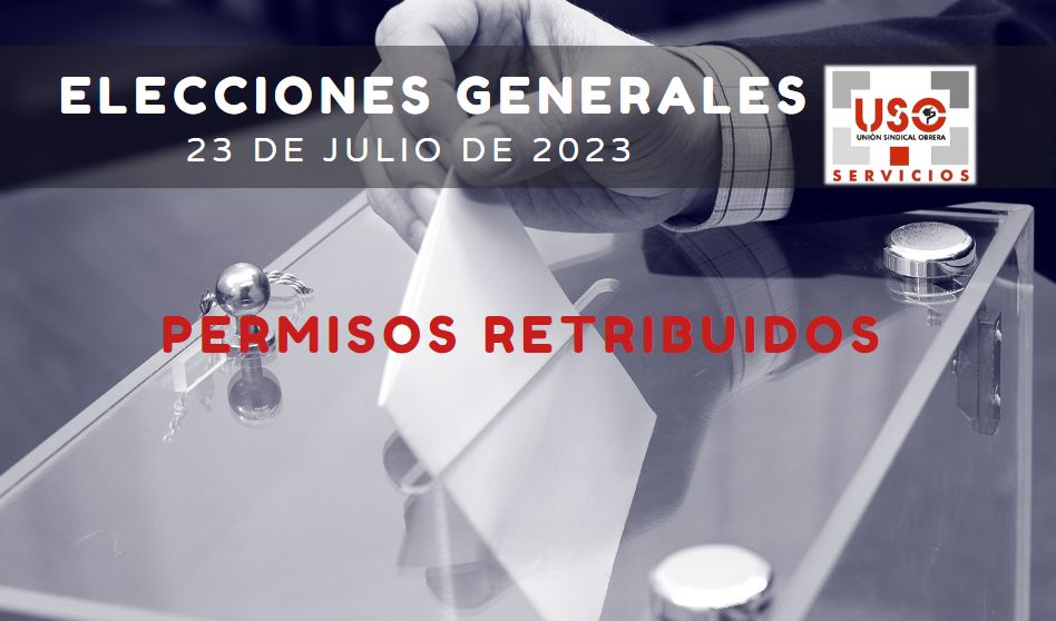 Permisos retribuidos en las elecciones generales del 23J