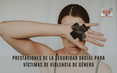 Seguridad Social: apoyo a las víctimas de violencia de género