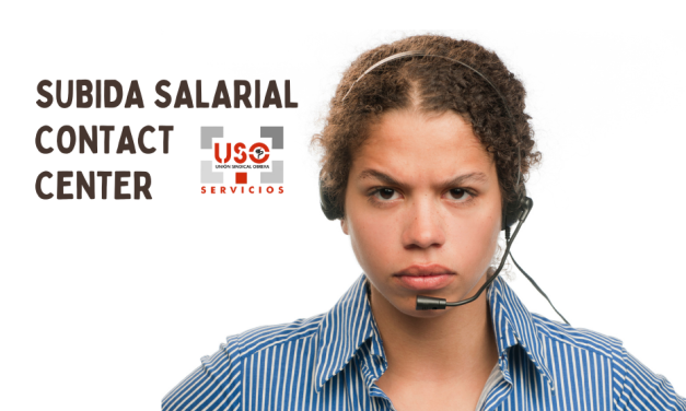 La cruda realidad de la subida salarial en Contact Center