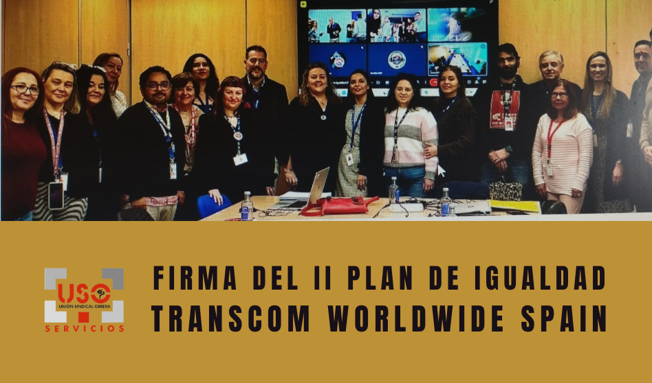 USO ha firmado el II Plan de Igualdad en TRANSCOM